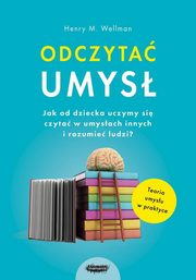 Odczyta umys, Wellman Henry M., Lind Karen