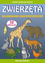 Zwierzta kolorowanki grafomotoryczne, Guzowska Beata, Zakierska Tina