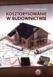 Kosztorysowanie w budownictwie, Laurowski Tadeusz