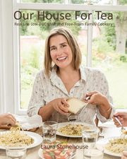 ksiazka tytu: Our House For Tea autor: Stonehouse Laura