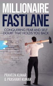 Millionaire Fastlane, Kumar Praveen