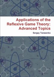 Applications of the Reflexive Game Theory, Tarasenko Sergey