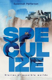 Speculize, Heffernan Susannah