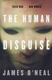 The Human Disguise, O'Neal James