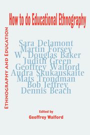 How to do Educational Ethnography, 