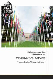 ksiazka tytu: World National Anthems autor: Rast Mohammadreza