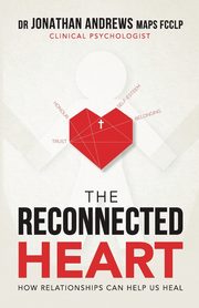 The Reconnected Heart, Andrews Jonathan G