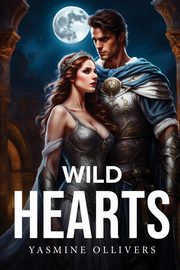 Wild Hearts, Ollivers Yasmine