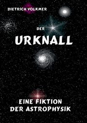 Der Urknall, Volkmer Dietrich