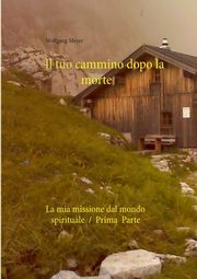 Il tuo cammino dopo la morte, Meyer Wolfgang