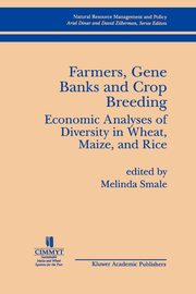 Farmers, Gene Banks and Crop Breeding, 