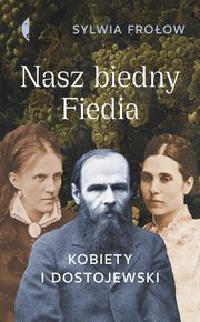 Nasz biedny Fiedia, Froow Sylwia