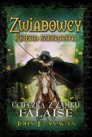 Zwiadowcy 16 Ucieczka z zamku Falaise, Flanagan John