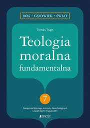 Teologia moralna fundamentalna, Trigo Toms