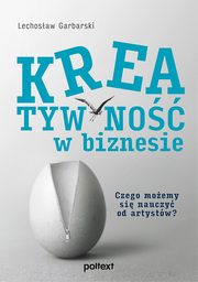 Kreatywno w biznesie, Garbarski Lechosaw