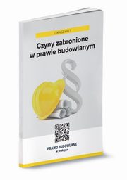 Czyny zabronione w prawie budowlanym, Kret ukasz