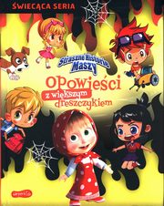Straszne historie Maszy, michowska Beata