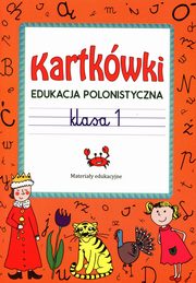 Kartkwki Edukacja polonistyczna klasa 1, Guzowska Beata