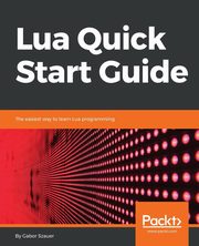 Lua Quick Start Guide, Szauer Gabor