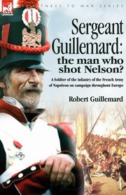 Sergeant Guillemard, Guillemard Robert