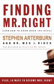 Finding Mr. Right, Arterburn Stephen