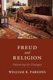 Freud and Religion, Parsons William B.