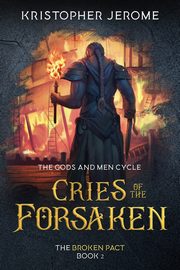 Cries of the Forsaken, Jerome Kristopher