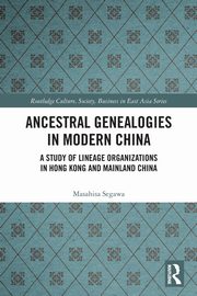 Ancestral Genealogies in Modern China, Segawa Masahisa