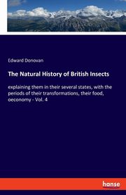 The Natural History of British Insects, Donovan Edward