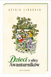 Dzieci z ulicy Awanturnikw, Lindgren Astrid