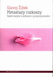 Metastazy rozkoszy, iek Slavoj