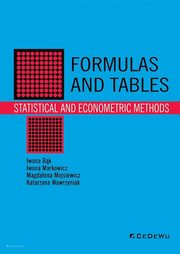 Formulas and tables Statistical and econometric methods, Bk Iwona, Markowicz Iwona, Mojsiewicz Magdalena, Wawrzyniak Katarzyna