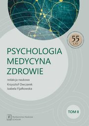 Psychologia - Medycyna - Zdrowie Tom 2, 