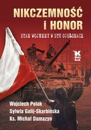 Nikczemno i honor, Polak Wojciech, Galij-Skarbiska Sylwia, Damazyn Micha