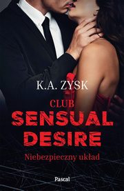 Club sensual desire Niebezpieczny ukad, 