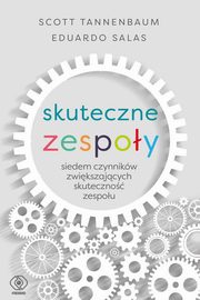 Skuteczne zespoy, Tannenbaum Scott, Salas Eduardo