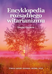 Encyklopedia rozsdnego witarianizmu, Gadkow Siegriej