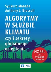Algorytmy w subie klimatu,, Manabe Syukuro, Broccoli Anthony J.