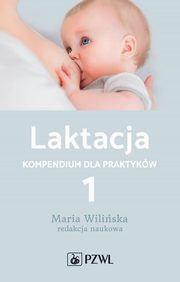 Laktacja tom 1, Wiliska Maria