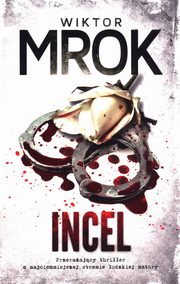 Incel, Mrok Wiktor