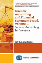 Forensic Accounting and Financial Statement Fraud, Volume II, Rezaee Zabihollah