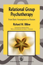 Relational Group Psychotherapy, Billow Richard M.