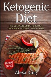 Ketogenic Diet, King Alexa