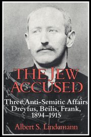 The Jew Accused, Lindemann Albert S.
