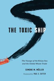 The Toxic Ship, Mller Simone M.