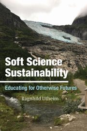 Soft Science Sustainability, Utheim Ragnhild