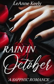 Rain In October, Keely LeAnne