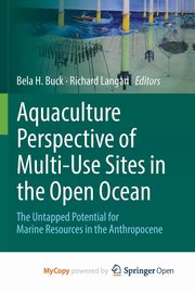 Aquaculture Perspective of Multi-Use Sites in the Open Ocean, 