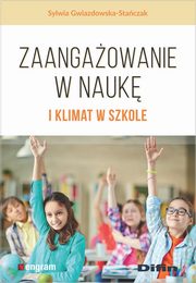 Zaangaowanie w nauk i klimat w szkole, Gwiazdowska-Staczak Sylwia