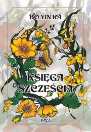 Ksiga Szczcia, Bo Yin Ra